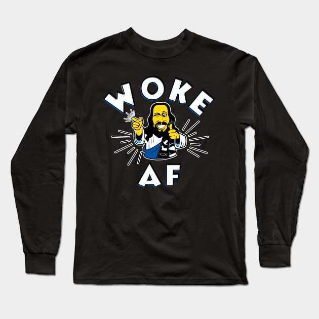 Jesus - Woke AF Long Sleeve T-Shirt by TJWDraws